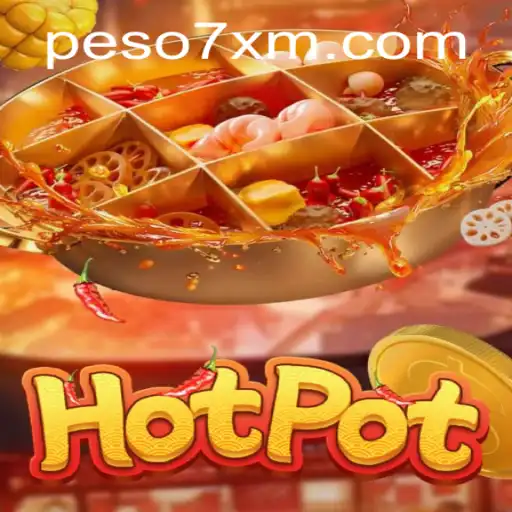 Discovering the Thrills of Hotpot: A New Gaming Experience with 7XM.COM